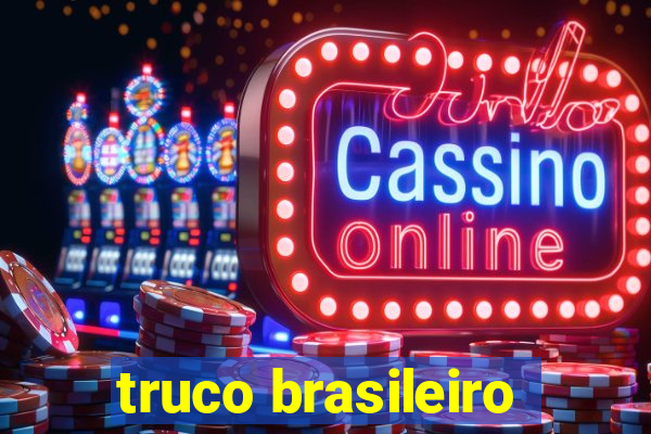 truco brasileiro-giro feliz